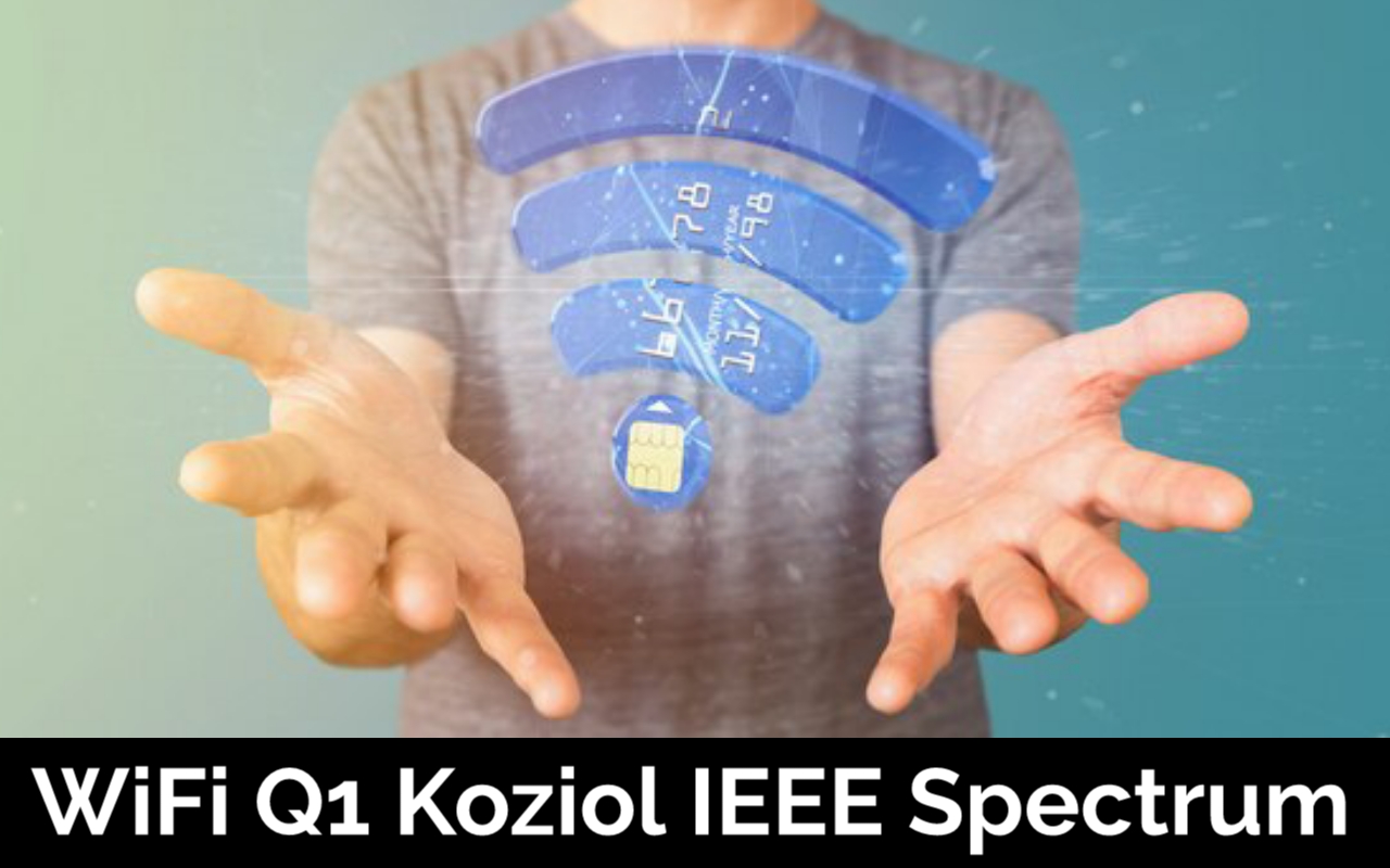 WiFi Q1 Koziol IEEE Spectrum