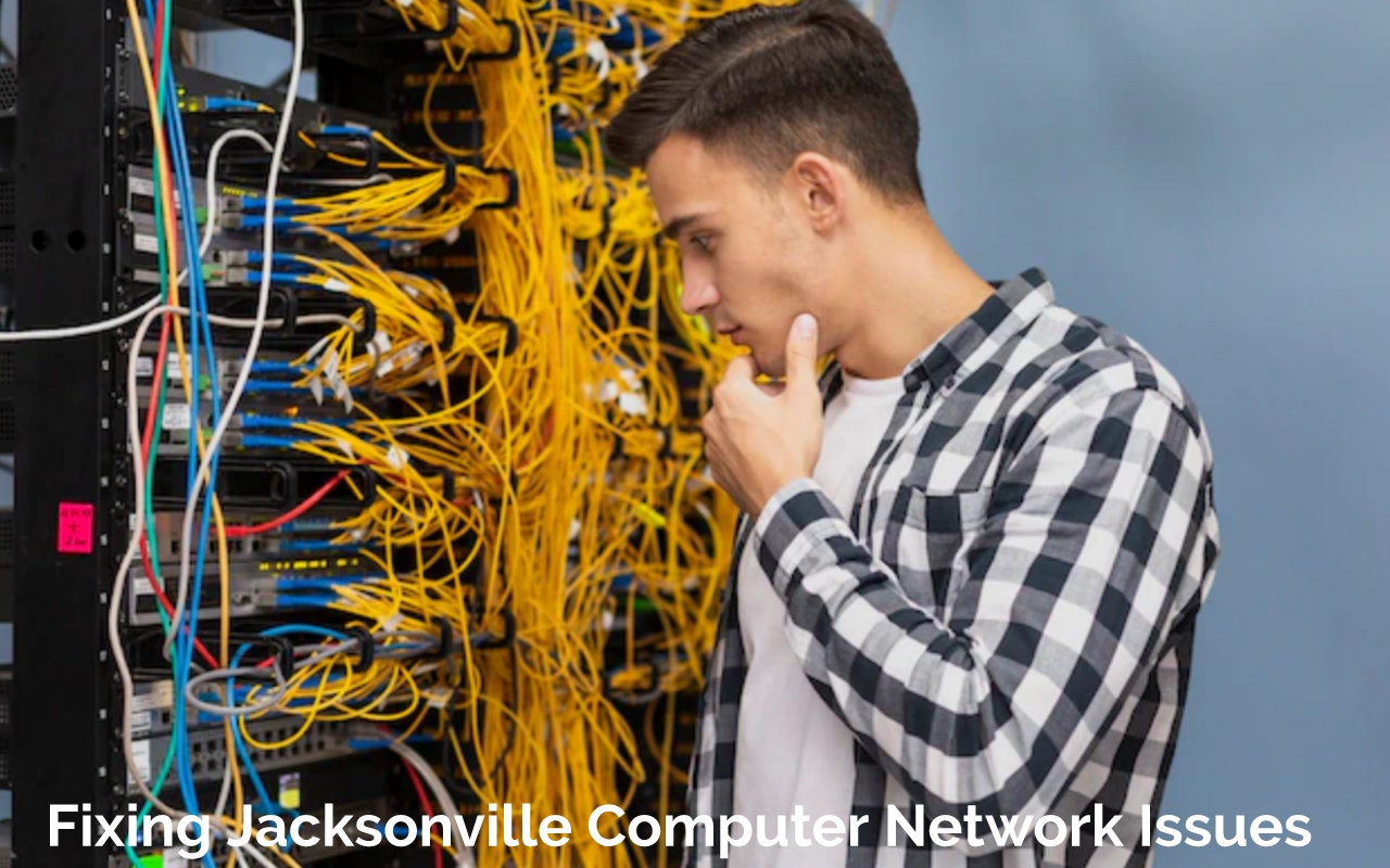 Fixing Jacksonville Computer Network Issues