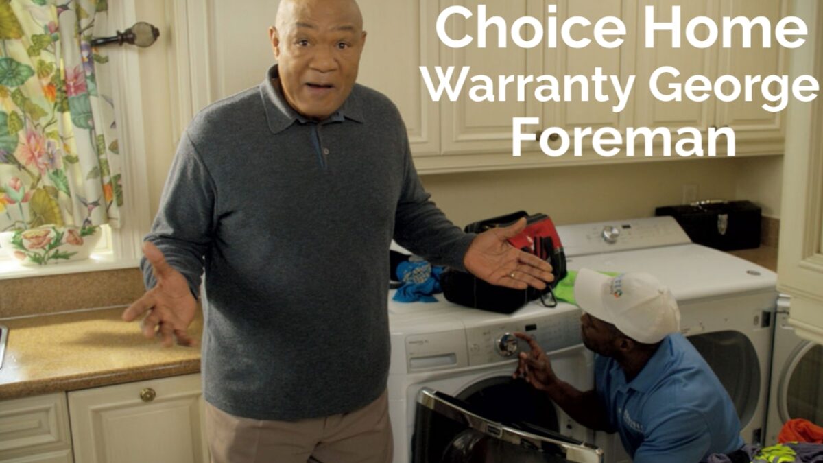 Choice Home Warranty George Foreman