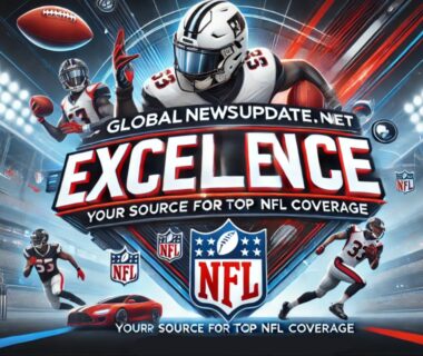 GlobalNewsUpdate.net NFL Excellence